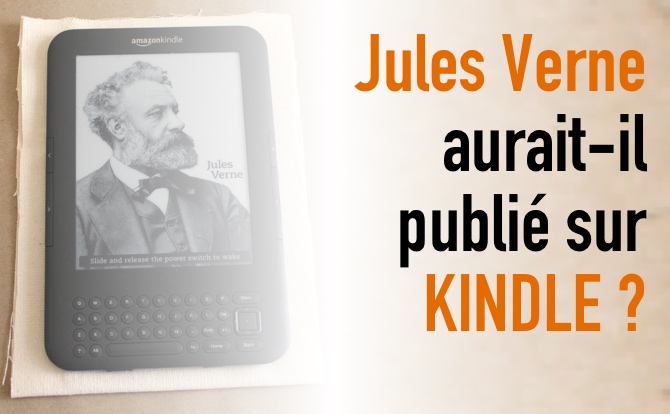 Jules Verne aurait-il publié sur le Kindle ?